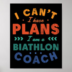 Ich kann kein Biathlon-Trainer Biathlet haben Poster