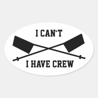 Ich kann keine Crew haben Ovaler Aufkleber