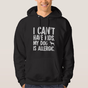 Ich kann keine Kinder haben, mein Arzt ist allergi Hoodie