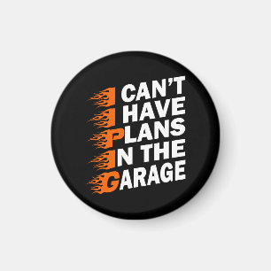 Ich kann keine Pläne für Garage Mechanic Liebhaber Magnet
