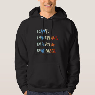 Ich kann keine Pläne haben, dass ich Schwertfunny  Hoodie
