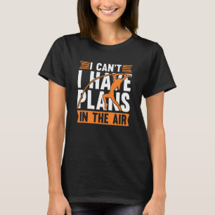 Ich kann keine Pläne im Luftpolstern Ju haben T-Shirt