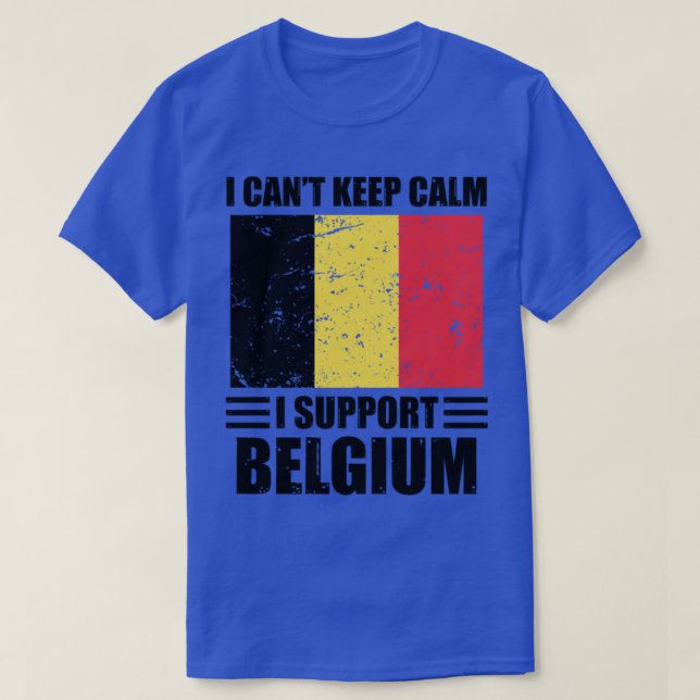 Ich kann keine Ruhe behalten haben, wenn ich Belgi T-Shirt (Design vorne)