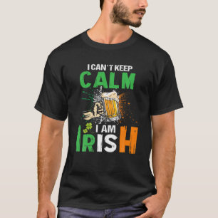 Ich kann keine Ruhe Behalten, ich bin irischer St. T-Shirt