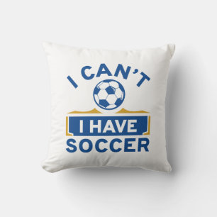 Ich kann keinen Fußball haben Kissen