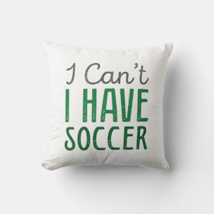 Ich kann keinen Fußball haben Kissen