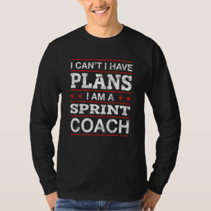 Ich kann keinen Sprint-Trainer haben, der Spaß läu T-Shirt