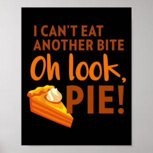 Ich kann keinen weiteren Bissen essen Poster