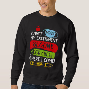 Ich kann meine Aufregung in der zweiten Klasse hie Sweatshirt