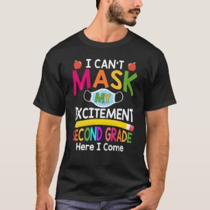 Ich kann meine Aufregung in der zweiten Klasse hie T-Shirt
