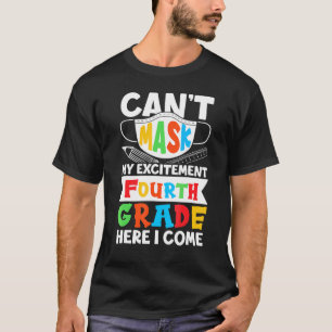 Ich kann meine Aufregung nicht in der vierten Klas T-Shirt