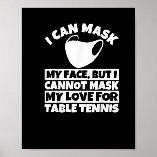 Ich kann meine Liebe nicht für Tischtennis-T - Shi Poster