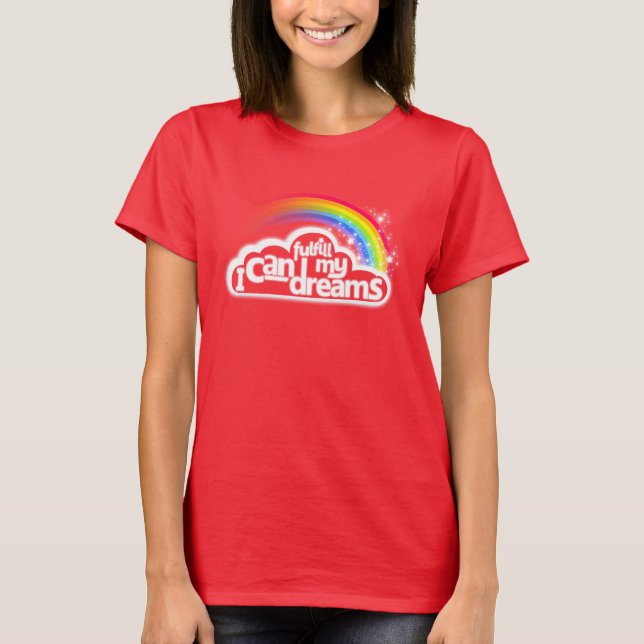 Ich kann meine Träume erfüllen motivierend Regenbo T-Shirt (Vorderseite)