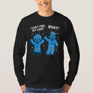 Ich kann mich nicht fühlen, was Weihnachten Lebkuc T-Shirt