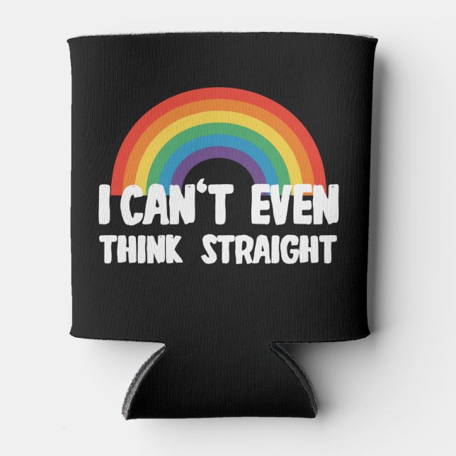 Ich kann mir nicht einmal einen glühenden Gay Prid Dosenkühler (Vorderseite)