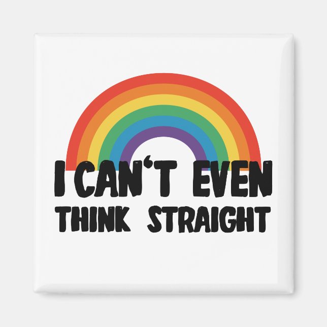 Ich kann mir nicht einmal einen glühenden Gay Prid Magnet (Vorne)