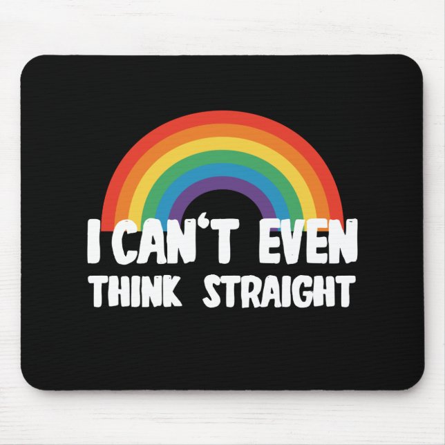 Ich kann mir nicht einmal einen glühenden Gay Prid Mousepad (Vorne)