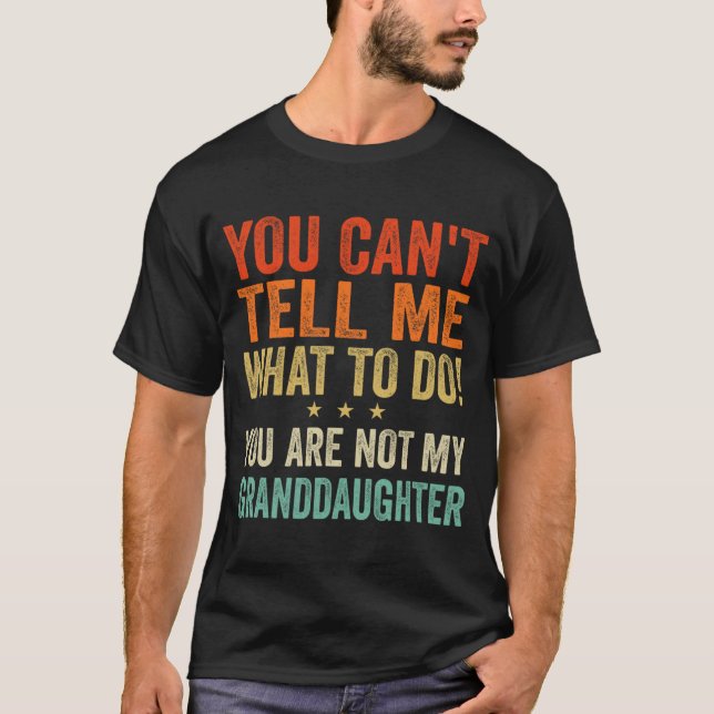 Ich kann mir nicht sagen, was ich tun soll, du bis T-Shirt (Vorderseite)