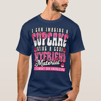 Ich kann mir vorstellen, dass ein Kuchen ein guter T-Shirt