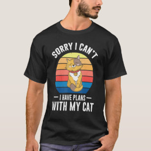 Ich kann mit meiner Katze Mama Kitten Fans Joke ha T-Shirt