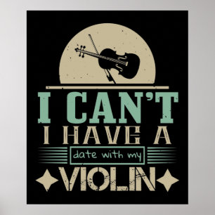 Ich kann mit meiner Violine nicht ausgehen Poster