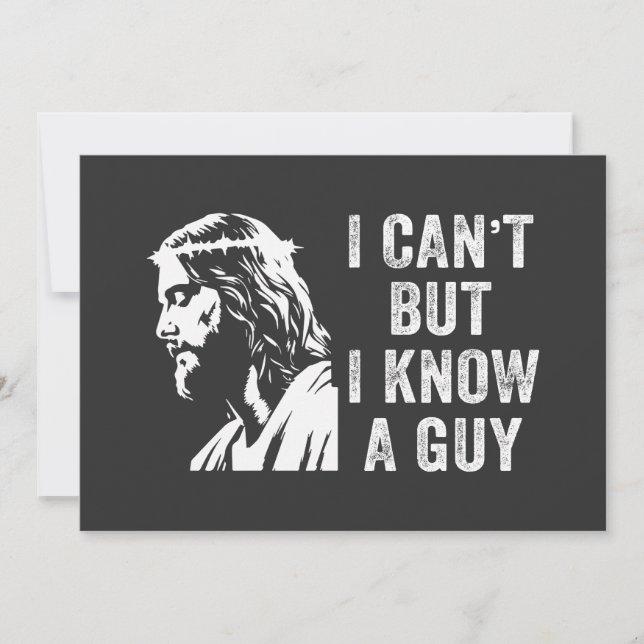 Ich kann nicht, aber ich kenne einen Typ Christlic Einladung (Vorderseite)