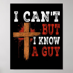 Ich kann nicht, aber ich kenne einen Typ Jesus Kre Poster