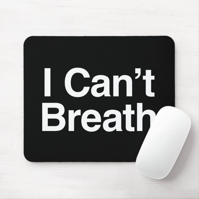 Ich kann nicht atmen mousepad (Mit Mouse)