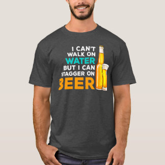 Ich kann nicht auf dem Wasser laufen, aber ich kan T-Shirt