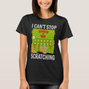 Ich kann nicht aufhören, Männer als Bingo zu kratz T-Shirt