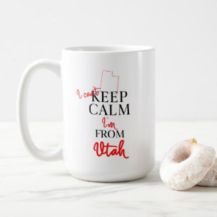 Ich kann nicht Behalten, dass ich aus Utah komme Kaffeetasse
