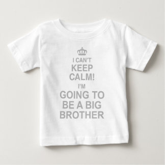 Ich kann nicht Behalten, dass ich ein großer Brude Baby T-shirt