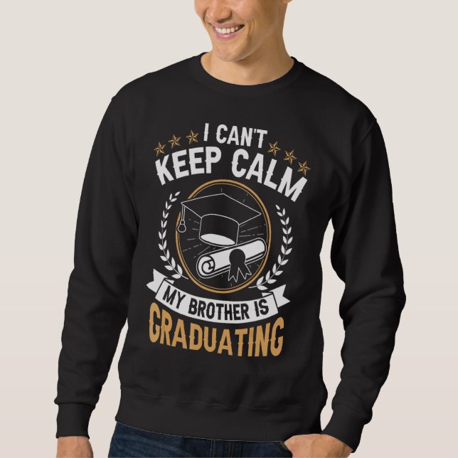 Ich kann nicht Behalten, dass mein Bruder Klasse O Sweatshirt (Vorderseite)