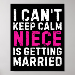 Ich kann nicht Behalten, dass mein Nichte heiraten Poster