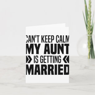 Ich kann nicht Behalten, dass meine Tante heiraten Karte