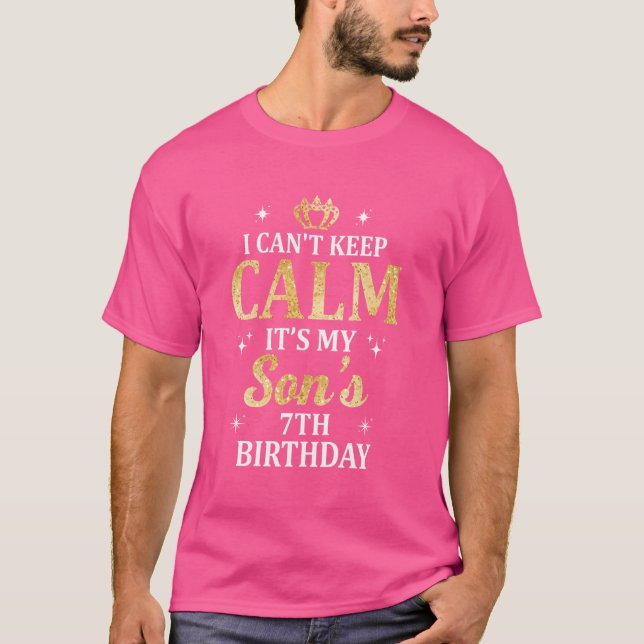Ich kann nicht Behalten Ruhe. Es ist die 7. Geburt T-Shirt (Vorderseite)