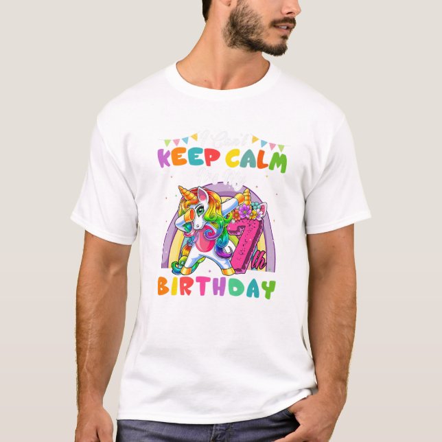 Ich kann nicht Behalten Ruhe Es ist mein 7. T-Shirt (Vorderseite)