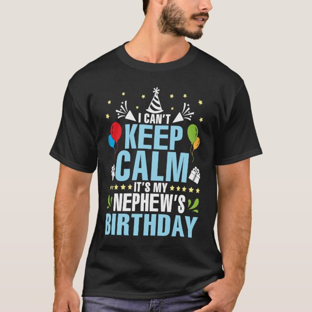 Ich kann nicht Behalten Ruhe. Mein Nephews Geburts T-Shirt (Vorderseite)