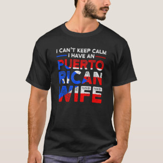 Ich kann nicht behalten Ruhe Puerto ricanische Ehe T-Shirt