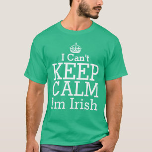 Ich kann nicht Behalten werden, dass ich irisch gr T-Shirt