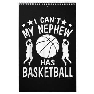 Ich kann nicht, dass mein Nephew ein Basketballges Kalender