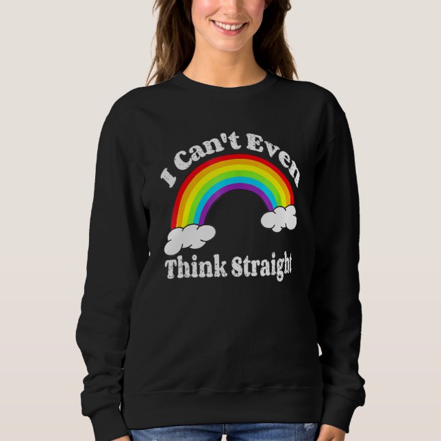 Ich kann nicht einmal denken, gerade LGB Gay Pride Sweatshirt (Vorderseite)