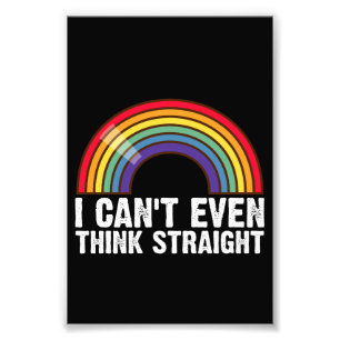 Ich kann nicht einmal denken, gerade LGBTQ-Stolz M Fotodruck