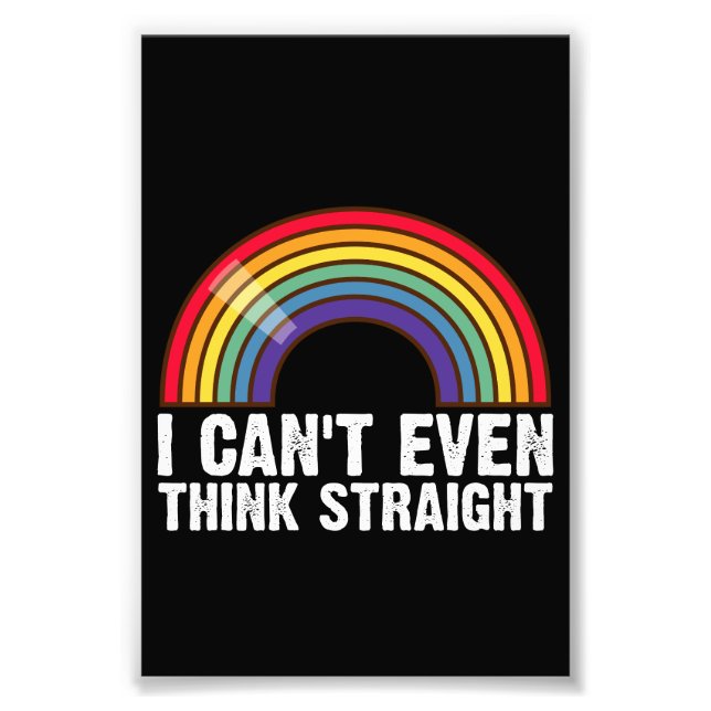 Ich kann nicht einmal denken, gerade LGBTQ-Stolz M Fotodruck (Vorne)
