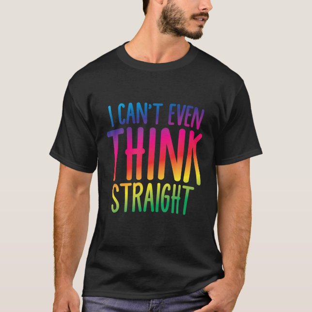 Ich kann nicht einmal direkt denken T-Shirt (Vorderseite)