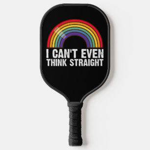 Ich kann nicht einmal geradeaus denken LGBTQ-Stolz Pickleball Schläger