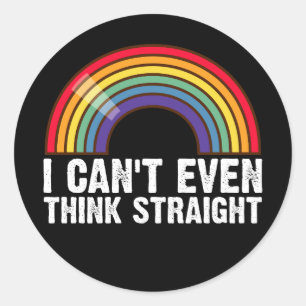 Ich kann nicht einmal geradeaus denken LGBTQ-Stolz Runder Aufkleber