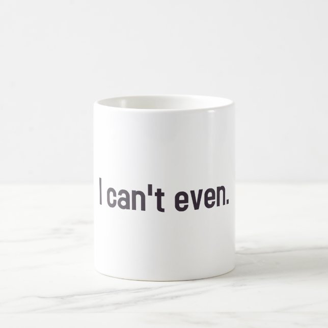 Ich kann nicht einmal. kaffeetasse (Mittel)