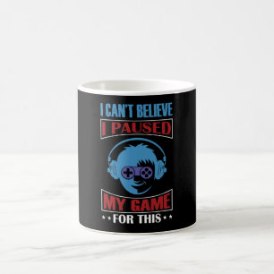 Ich kann nicht glauben, dass ich mein Spiel pausie Kaffeetasse