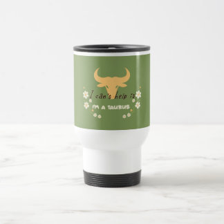 Ich kann nicht helfen, ich bin ein Taurus Reisebecher
